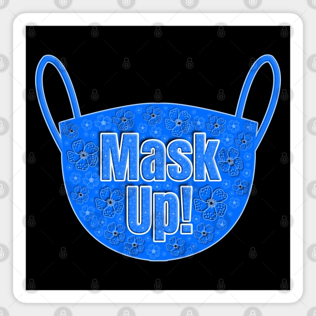 Mask Up Magnet by wotshesez